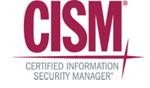 CERTIFIED INFORMATION SECURITY MANAGERS